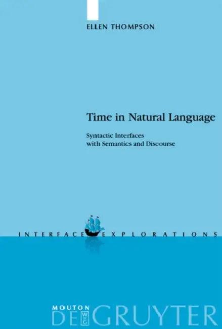 Time in Natural Language (English, Ellen Thompson)