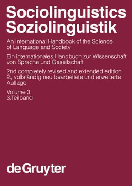 Sociolinguistics / Soziolinguistik. Volume 3 (English, Ulrich Ammon | Norbert Dittmar | Klaus J. Mattheier)