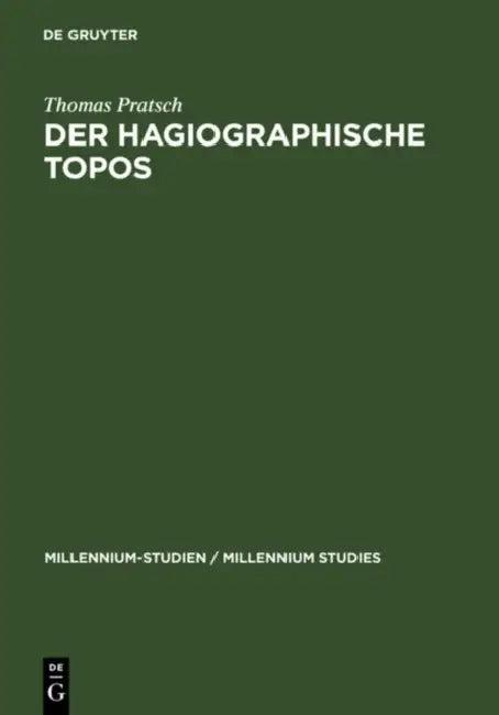 Der hagiographische Topos (English, Thomas Pratsch)