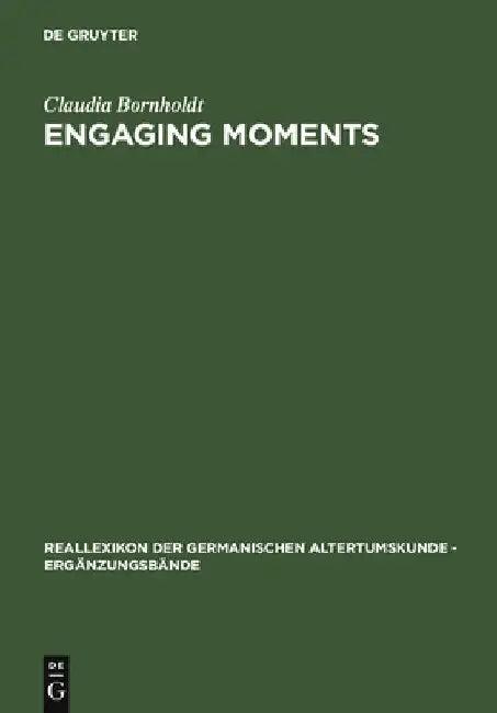 Engaging Moments (English, Claudia Bornholdt)