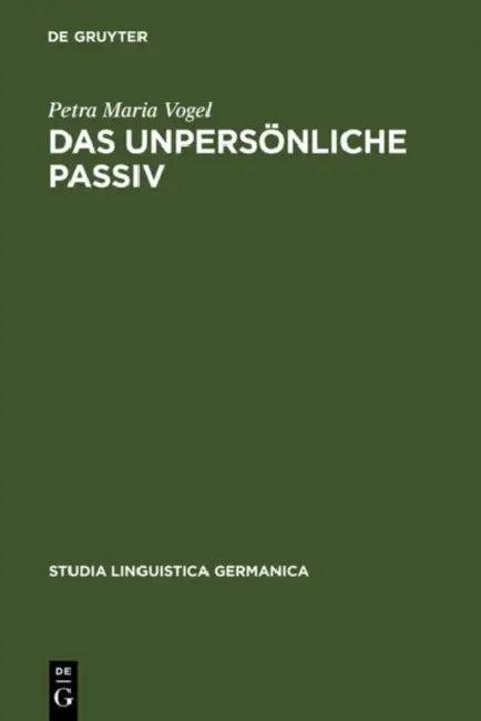 Das unpersönliche Passiv (English, Petra Maria Vogel)