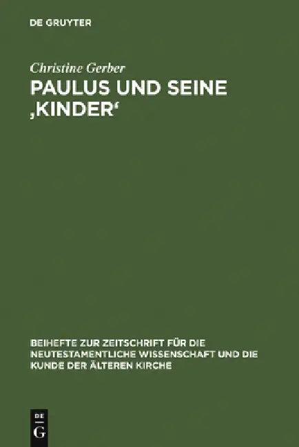Paulus und seine 'Kinder' (English, Christine Gerber)