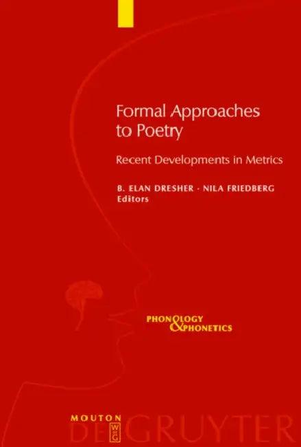 Formal Approaches to Poetry (English, B. Elan Dresher | Nila Friedberg)
