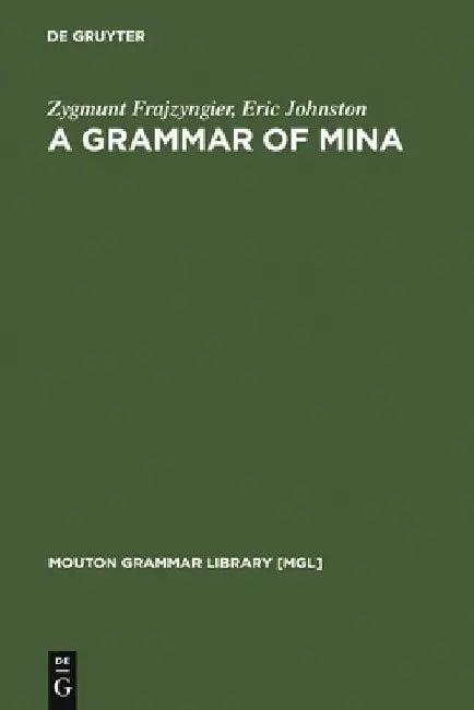 A Grammar of Mina (English, Zygmunt Frajzyngier)
