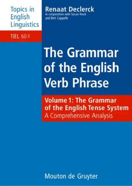 The Grammar of the English Verb Phrase (English, Susan Reed | Bert Cappelle)
