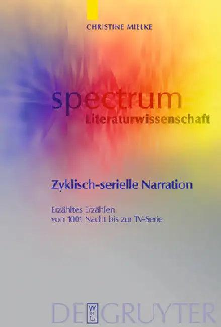 Zyklisch-serielle Narration (English, Christine Mielke)