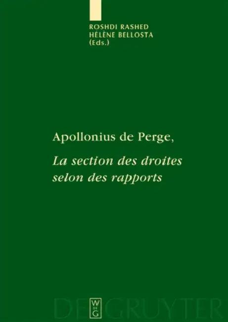 Apollonius de Perge, La section des droites selon des rapports (English, Roshdi Rashed | Hélène Bellosta)