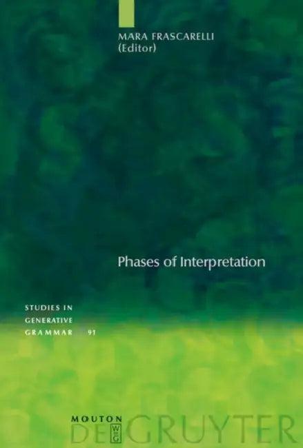 Phases of Interpretation (English, Mara Frascarelli)