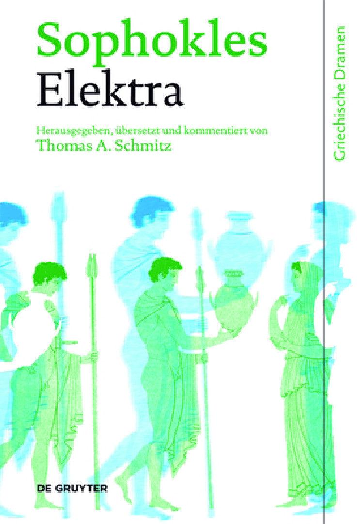 Elektra (English, Sophokles | Thomas A. Schmitz)