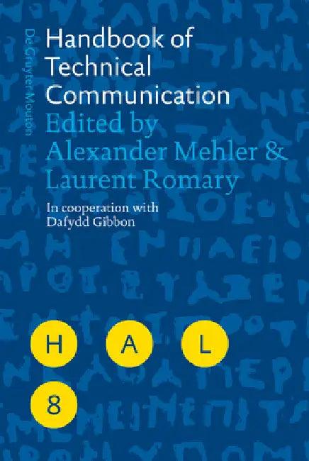 Handbook of Technical Communication (English, Alexander Mehler | Laurent Romary | Dafydd Gibbon)