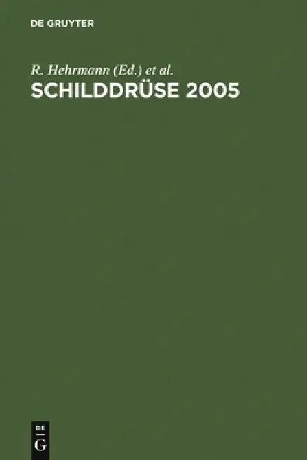 Schilddruse 2005 (English, R. Hehrmann)
