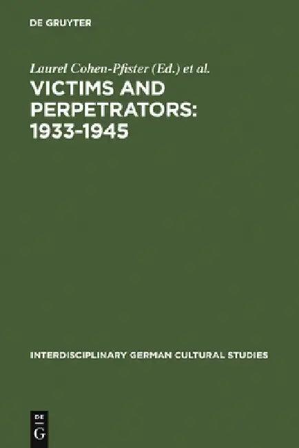 Victims and Perpetrators (English, Laurel Cohen-Pfister)
