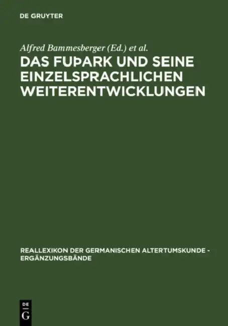 Das fuÞark und seine einzelsprachlichen Weiterentwicklungen (English, Alfred Bammesberger | Gabriele Waxenberger)
