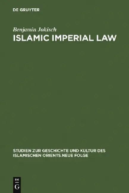 Islamic Imperial Law (English, Benjamin Jokisch)