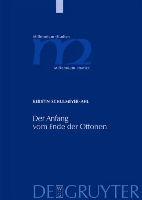 Der Anfang vom Ende der Ottonen (English, Kerstin Schulmeyer-Ahl)