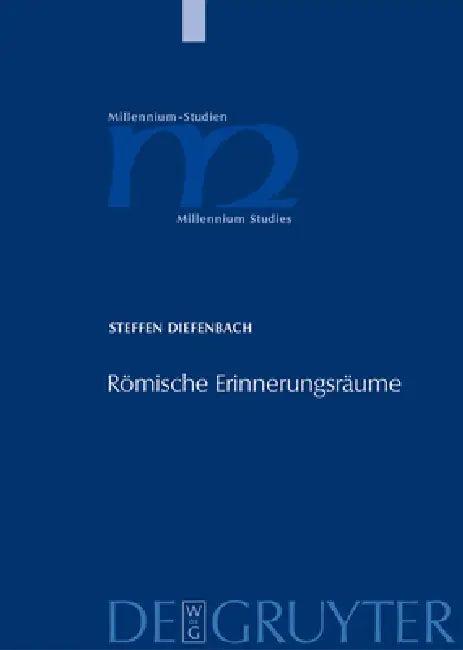 Römische Erinnerungsräume (English, Steffen Diefenbach)
