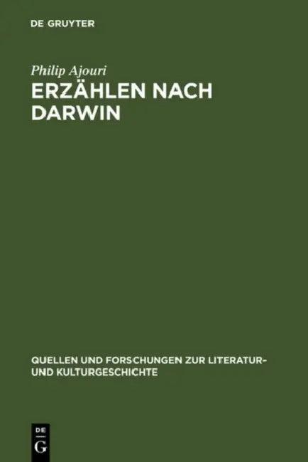 Erzählen nach Darwin (English, Philip Ajouri)