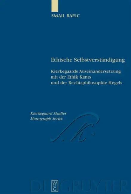 Ethische Selbstverständigung (English, Smail Rapic)