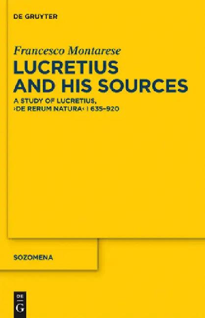 Lucretius and His Sources (English, Francesco Montarese)