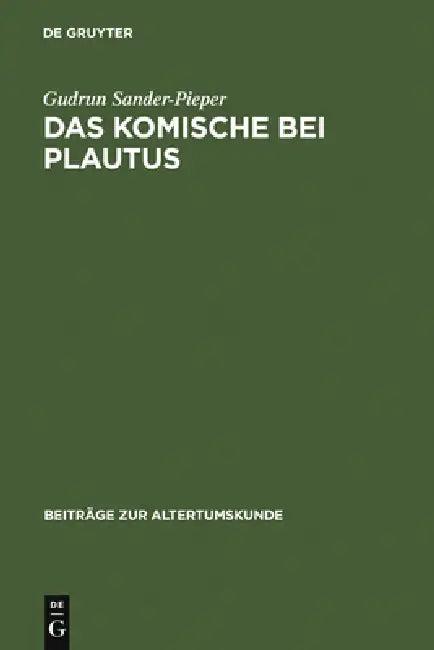 Das Komische bei Plautus (English, Gudrun Sander-Pieper)