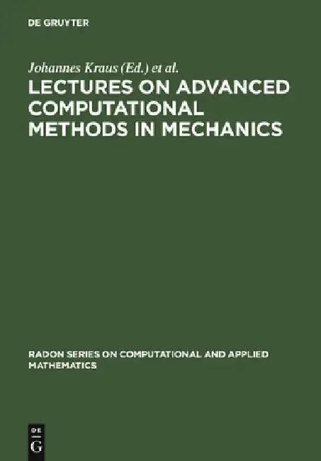 Lectures on Advanced Computational Methods in Mechanics (English, Johannes Kraus)