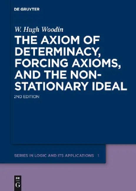 The Axiom of Determinacy, Forcing Axioms, and the Nonstationary Ideal (English, W. Hugh Woodin)