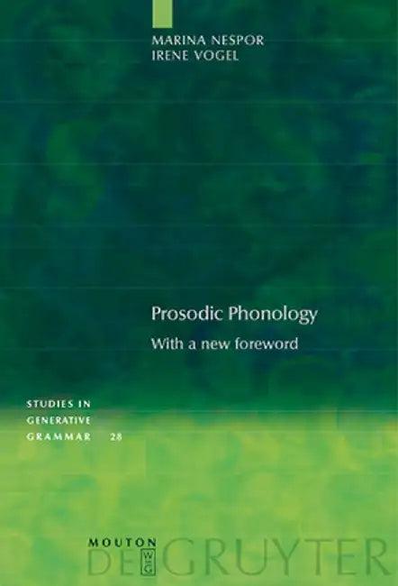 Prosodic Phonology (English, Marina Nespor)