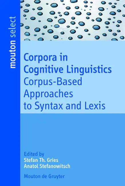 Corpora in Cognitive Linguistics (English, Stefan Th Gries)