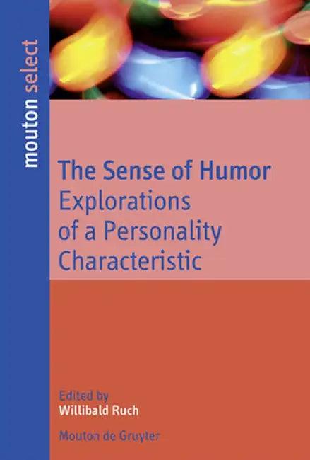 The Sense of Humor (English, Willibald Ruch)