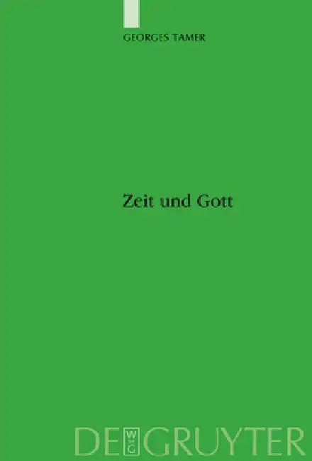 Zeit und Gott (English, Georges Tamer)