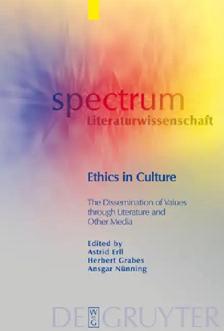 Ethics in Culture (English, Astrid Erll | Herbert Grabes | Ansgar Nünning)