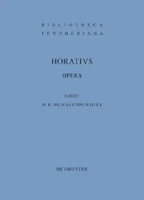 Opera (English, Quintus Horatius Flaccus | David R. Shackleton Bailey)