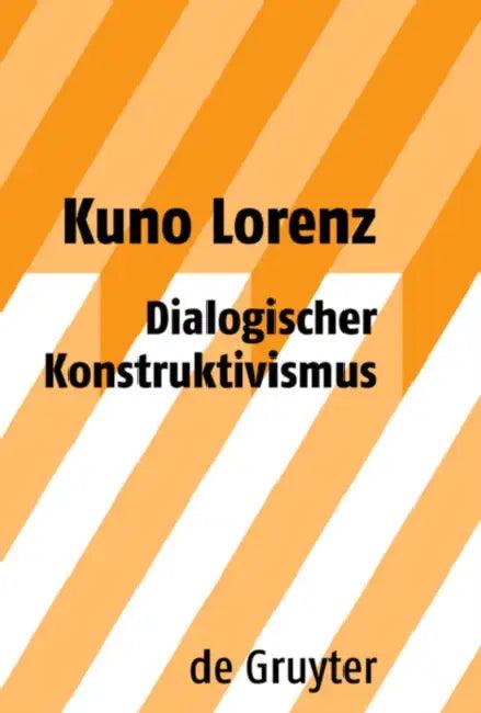 Dialogischer Konstruktivismus (English, Kuno Lorenz)