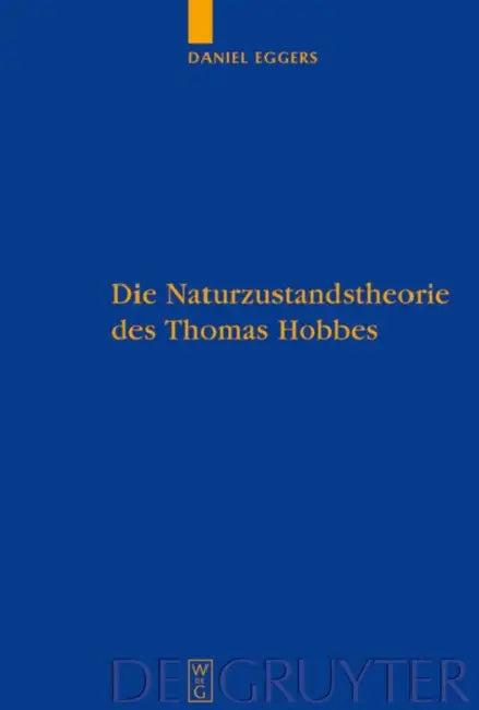 Die Naturzustandstheorie Des Thomas Hobbes (English, Daniel Eggers)