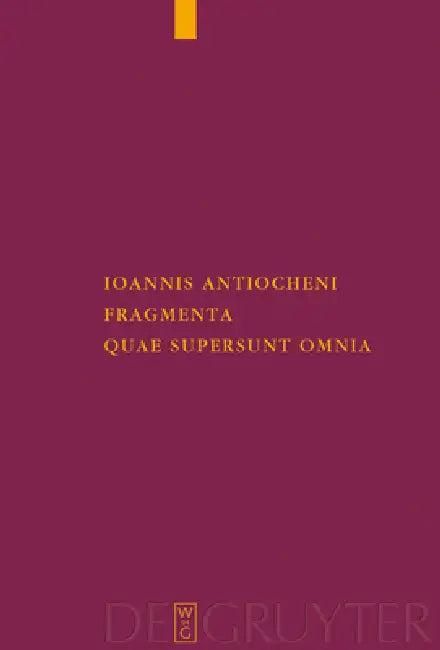 Ioannis Antiocheni fragmenta quae supersunt omnia (English, Sergei Mariev)