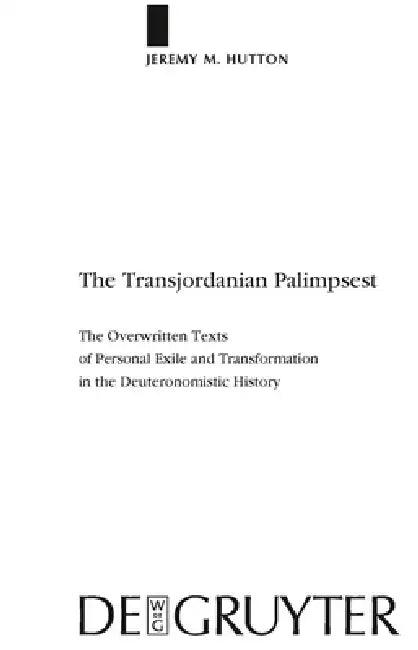 The Transjordanian Palimpsest (English, Jeremy M. Hutton)