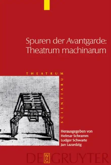 Spuren der Avantgarde (English, Helmar Schramm | Ludger Schwarte | Jan Lazardzig)