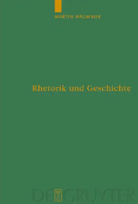 Rhetorik und Geschichte (English, Martin Hagmaier)