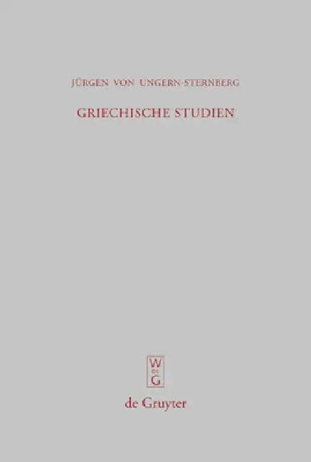 Griechische Studien (English, Jürgen Von Ungern-Sternberg)