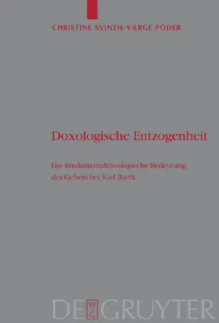 Doxologische Entzogenheit (English, Christine Svinth-Værge Põder)