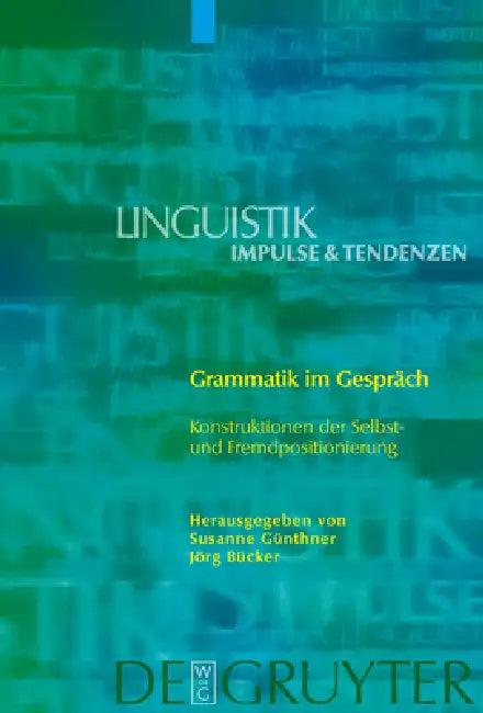 Grammatik im Gespräch (English, Susanne Günthner | Jörg Bücker)