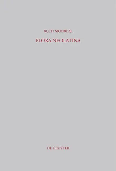 Flora Neolatina (English, Ruth Monreal)