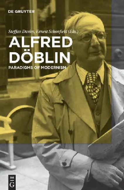 Alfred Döblin (English, Steffan Davies | Ernest Schonfield)