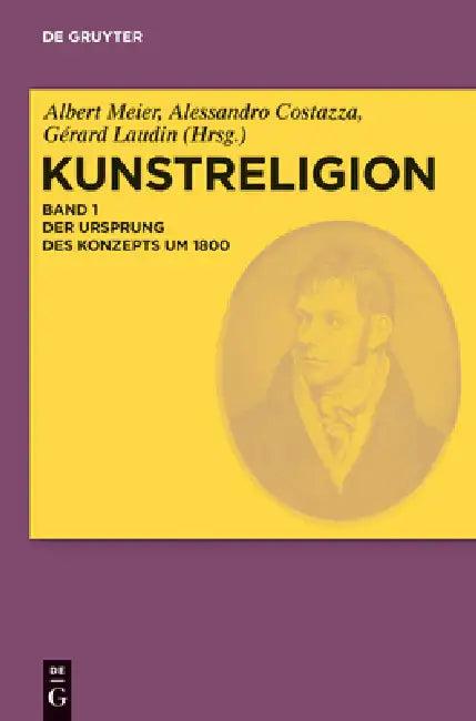 Der Ursprung des Konzepts um 1800 (English, Albert Meier | Alessandro Costazza | Gérard Laudin)