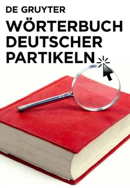 Worterbuch Deutscher Partikeln (English, Rene/ Faucher, Eugene Metrich)