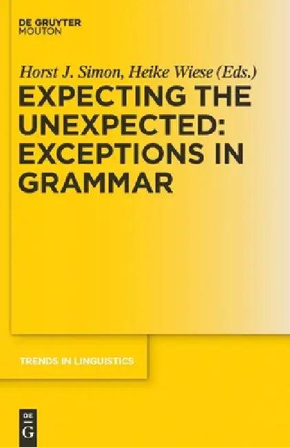 Expecting the Unexpected (English, Horst J. Simon | Heike Wiese)