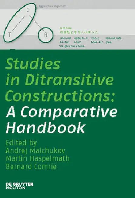 Studies in Ditransitive Constructions (English, Andrej Malchukov | Martin Haspelmath | Bernard Comrie)
