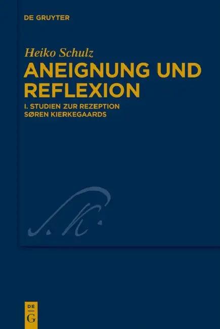 Studien Zur Rezeption Søren Kierkegaards (English, Heiko Schulz)