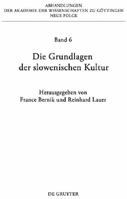 Die Grundlagen der slowenischen Kultur (English, France Bernik | Reinhard Lauer)