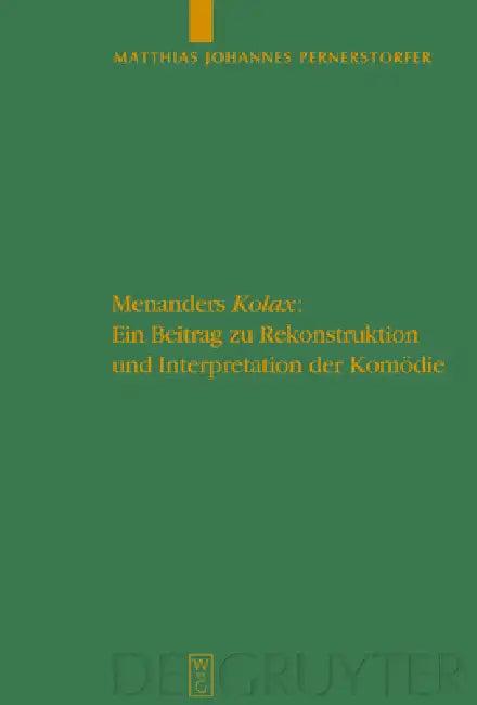 Menanders "Kolax" (English, Matthias Johannes Pernerstorfer)